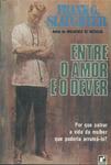 Entre O Amor E O Dever