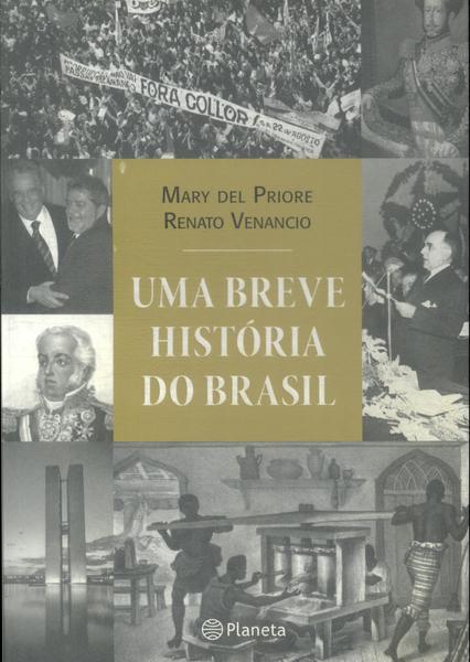 Uma Breve História Do Brasil