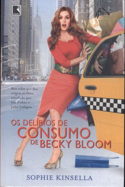 Os Delírios De Consumo De Becky Bloom