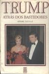 Trump: Atrás Dos Bastidores