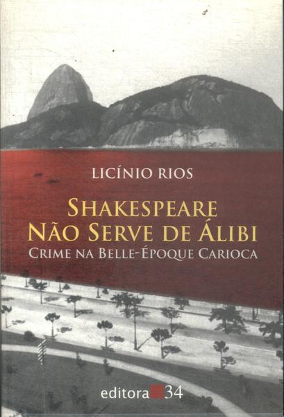 Shakespeare Não Serve De Álibi