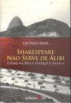 Shakespeare Não Serve De Álibi