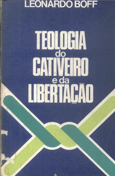 Teologia Do Cativeiro E Da Libertação