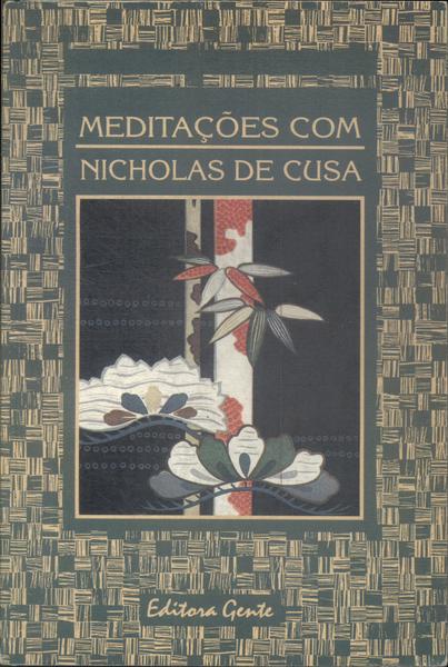 Meditações Com Nicholas De Cusa