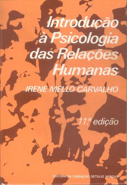 Introdução À Psicologia Das Relações Humanas