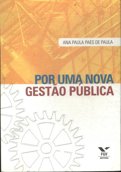 Por Uma Nova Gestão Pública