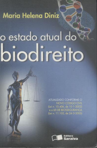 O Estado Atual Do Biodireito (2006)
