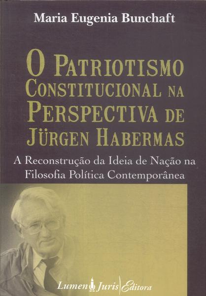O Patriotismo Constitucional Na Perspectiva De Jürgen Habermas