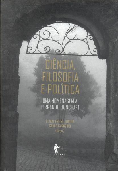 Ciência, Filosofia E Política