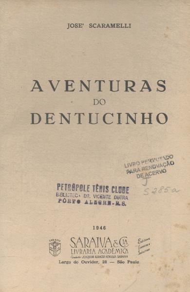 Aventuras Do Dentucinho