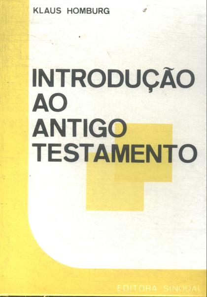 Introdução Ao Antigo Testamento