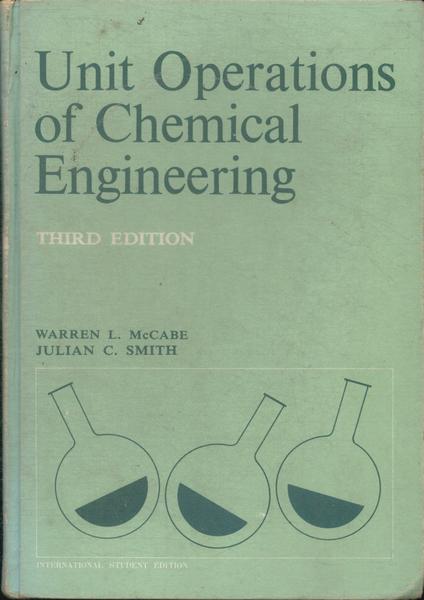Unit Operations Of Chemical Engineering (1976)