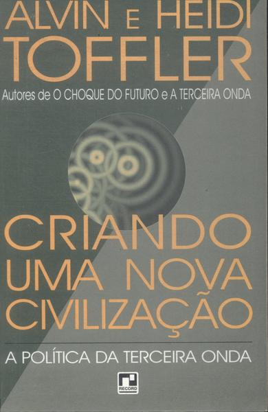 Criando Uma Nova Civilização