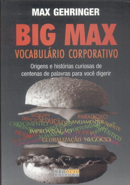 Big Max: Vocabulário Corporativo (2002)