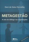 Metagestão: A Arte Do Diálogo Nas Organizações