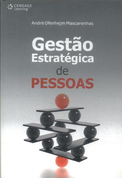 Gestão Estratégica De Pessoas