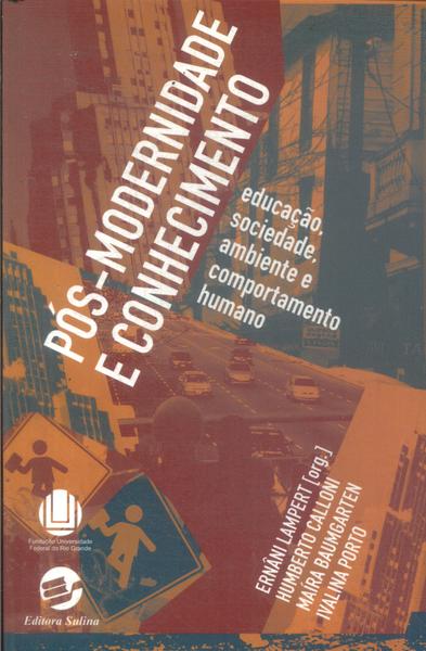 Pós-modernidade E Conhecimento