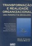 Transformação E Realidade Organizacional Uma Perspectiva Brasileira