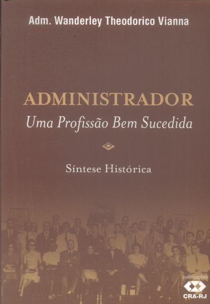 Administrador: Uma Profissão Bem Sucedida