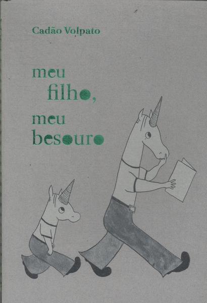 Meu Filho, Meu Besouro