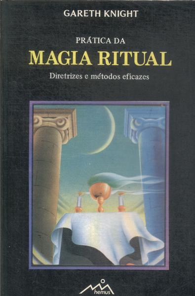 Prática Da Magia Ritual
