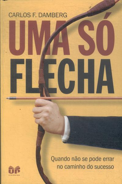 Uma Só Flecha