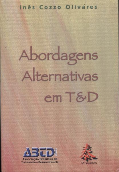 Abordagens Alternativas Em T E D