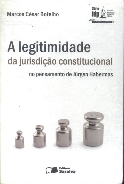 A Legitimidade Da Jurisdição Constitucional (2010)
