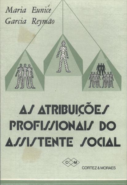 As Atribuições Profissionais Do Assistente Social