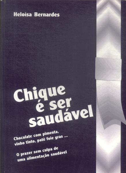 Chique É Ser Saudável