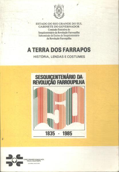 A Terra Dos Farrapos