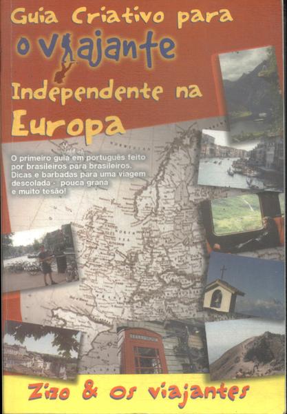 Guia Criativo Para O Viajante Independente Na Europa (2005)