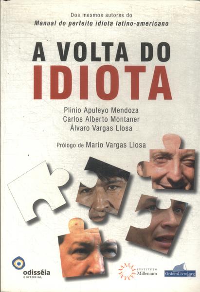 A Volta Do Idiota