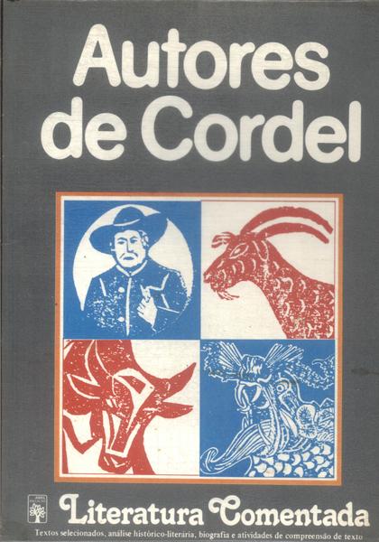 Literatura Comentada: Autores De Cordel