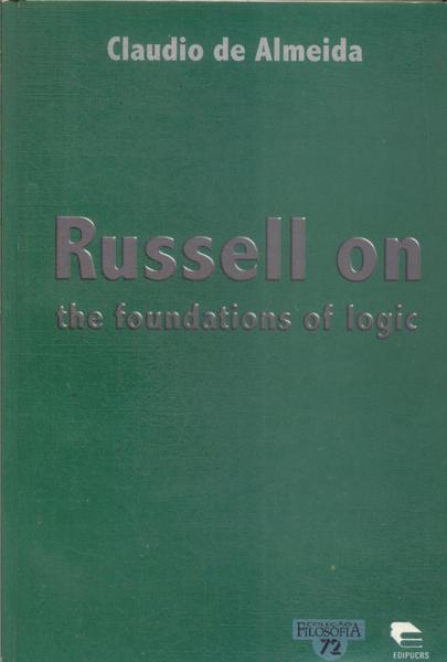 Russell On The Fundations Of Logic