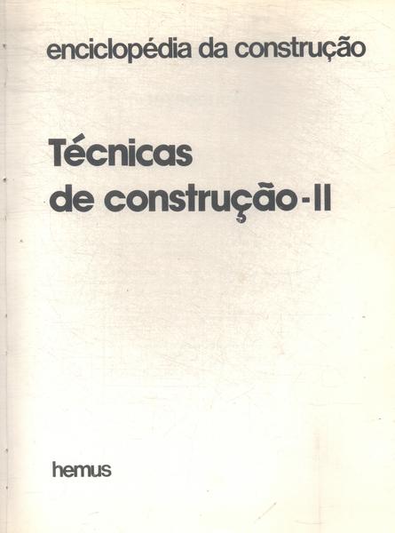 Enciclopédia Da Construção: Técnicas De Construção Vol 2 (1979)