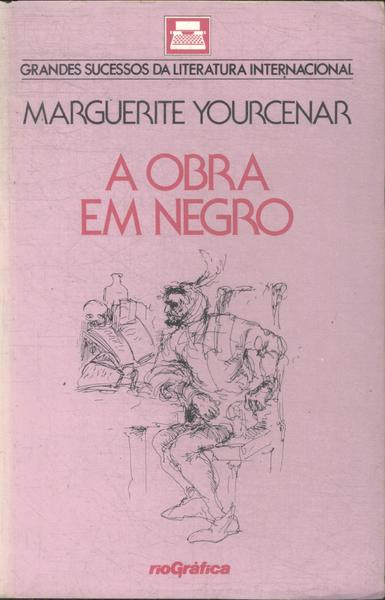 A Obra Em Negro