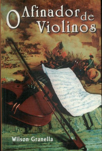 O Afinador De Violinos