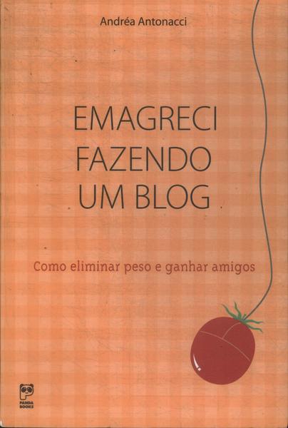 Emagreci Fazendo Um Blog