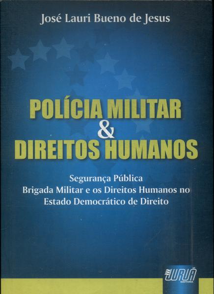 Polícia Militar E Direitos Humanos (2008)