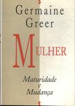 Mulher: Maturidade E Mudança