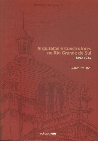 Arquitetos E Construtores No Rio Grande Do Sul