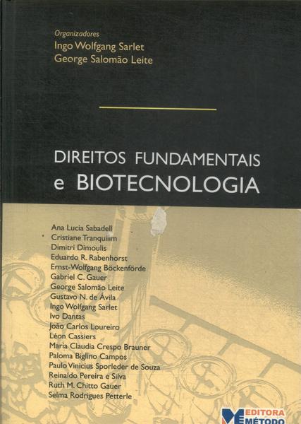 Direitos Fundamentais E Biotecnologia (2008)