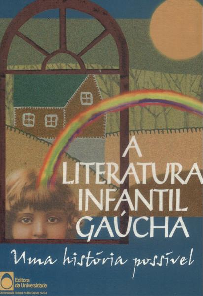 A Literatura Infantil Gaúcha