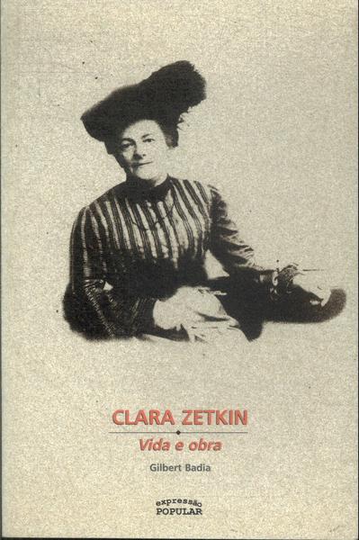Clara Zetkin: Vida E Obra