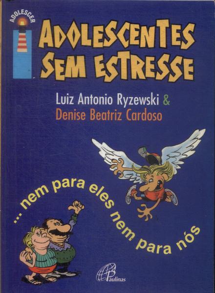 Adolescentes Sem Estresse