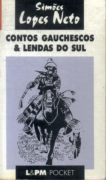 Contos Gauchescos E Lendas Do Sul