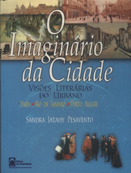 O Imaginário Da Cidade