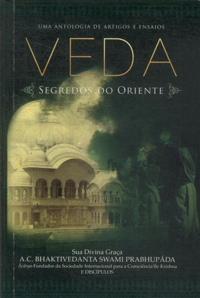 Veda: Segredos Do Oriente