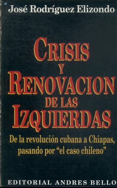 Crisis Y Renovacion De Las Izquierdas